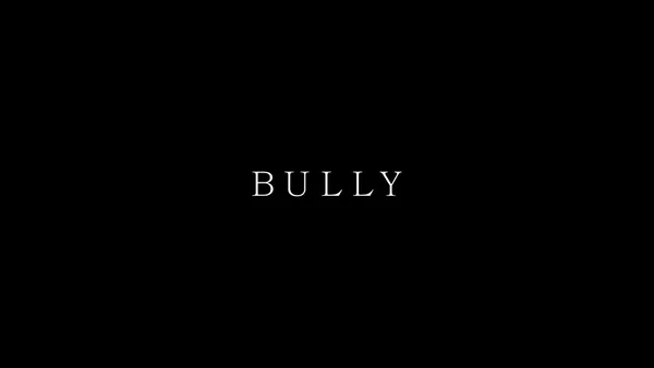 A minimalist poster thumbnail for short-film Bully featuring the film name in white on a black background.